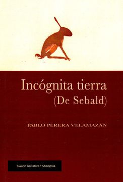 portada Incógnita Tierra (de Sebald) (Swann) (in Spanish)