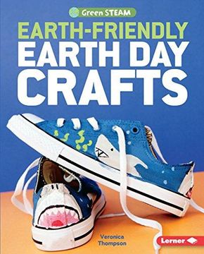 portada Earth-Friendly Earth Day Crafts Format: Library Bound (en Inglés)