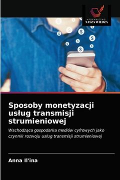 portada Sposoby monetyzacji uslug transmisji strumieniowej (en Polaco)