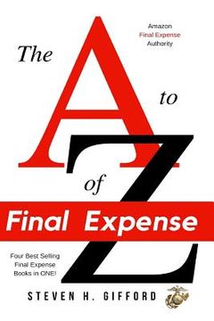 portada The A to Z of Final Expense: Field & Phone Sales (en Inglés)