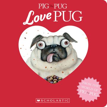 portada Pig the Pug: Love pug (en Inglés)