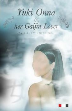 portada Yuki Onna And Her Gaijin Lover (en Inglés)