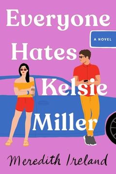portada Everyone Hates Kelsie Miller (en Inglés)