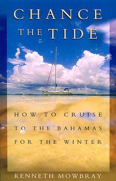 chance the tide,how to cruise to the bahamas for the winter