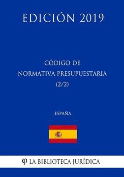 portada Código de Normativa Presupuestaria (2/2) (España) (Edición 2019)