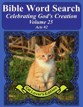 portada Bible Word Search Celebrating God's Creation Volume 25: Acts #2 Extra Large Print (in English)