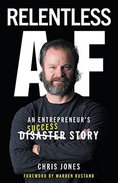 portada Relentless af: An Entrepreneur's Success Story 