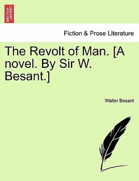 portada the revolt of man. [a novel. by sir w. besant.] (in English)