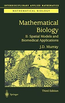 portada Mathematical Biology ii: Spatial Models and Biomedical Applications (Interdisciplinary Applied Mathematics) (v. 2) (en Inglés)