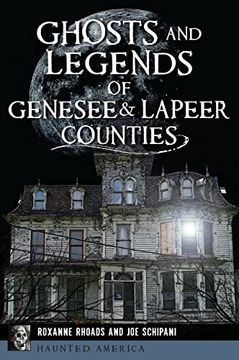 portada Ghosts and Legends of Genesee & Lapeer Counties (Haunted America) (en Inglés)