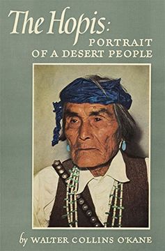 portada The Hopis: Portrait of a Desert People (The Civilization of the American Indian Series)