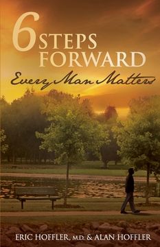 portada 6 Steps Forward: Every Man Matters (in English)
