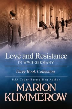 portada Love and Resistance in WWII Germany: Three Book Collection (en Inglés)