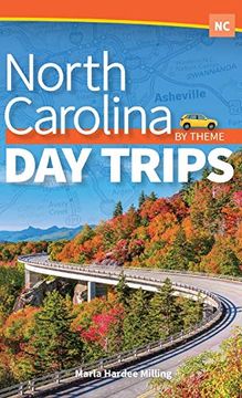 portada North Carolina day Trips by Theme (in English)