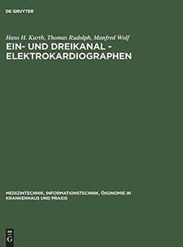 portada Ein- und Dreikanal - Elektrokardiographen (Medizintechnik, Informationstechnik, Ökonomie in Krankenhaus) (en Alemán)