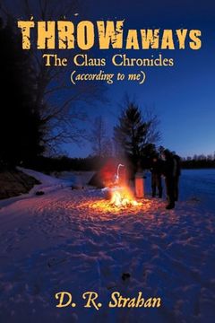 portada Throwaways: The Claus Chronicles (According to me) (en Inglés)