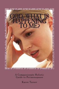 portada "God, What Is Happening to Me?" (in English)