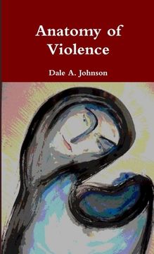 portada Anatomy of Violence (en Inglés)