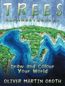 portada Trees Alphabetically: Draw and Colour Your World