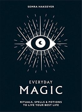 portada Everyday Magic: Rituals, Spells & Potions to Live Your Best Life (en Inglés)