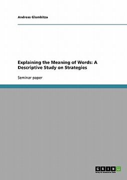 portada explaining the meaning of words: a descriptive study on strategies (en Inglés)
