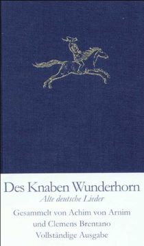 portada Des Knaben Wunderhorn. Alte deutsche Lieder. (en Alemán)