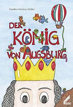 portada Der König von Augsburg (en Alemán)