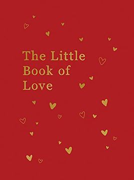 portada Little Book of Love: Advice and Inspiration for Sparking Romance (en Inglés)