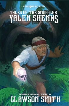 portada Tales of The Smuggler Yalen Shenks: An Aelorad Anthology
