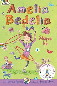 portada Amelia Bedelia Bind-Up: Books 5 and 6: Amelia Bedelia Shapes Up; Amelia Bedelia Cleans Up (en Inglés)