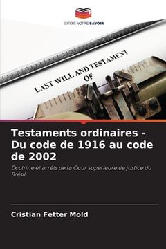 portada Testaments ordinaires - Du code de 1916 au code de 2002 (in French)