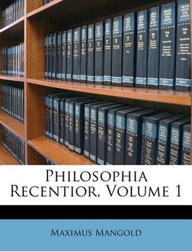 portada philosophia recentior, volume 1