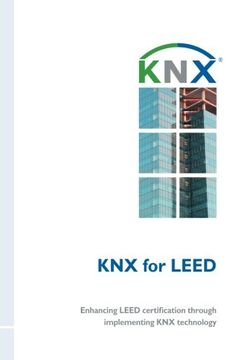 portada Knx for Leed: Enhancing Leed Certification Through Implementing knx Technology (in English)
