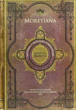 portada Moretiana. Adversa y Próspera Fortuna de Agustín Moreto.