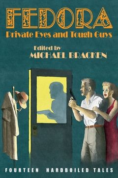 portada Fedora: Private Eyes and Tough Guys (in English)