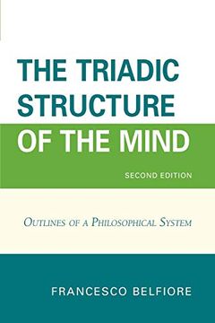 portada The Triadic Structure of the Mind: Outlines of a Philosophical System (en Inglés)
