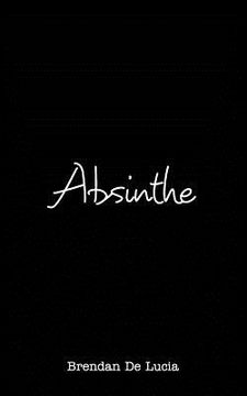 portada Absinthe: A Poetry Novel (en Inglés)
