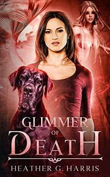 portada Glimmer of Death: An Urban Fantasy Novel (in English)