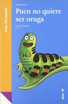 portada Pucu no quiere ser oruga (in Spanish)