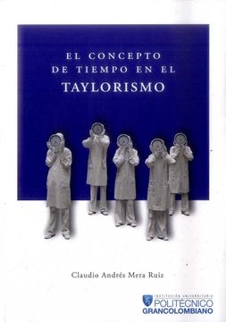 portada El Concepto de Tiempo en el Taylorismo (in Spanish)