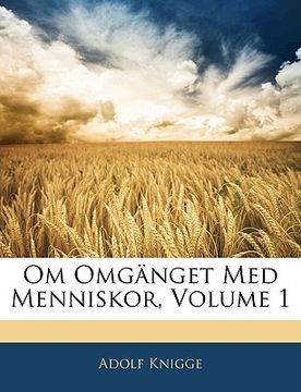 portada Om Omgänget Med Menniskor, Volume 1 (en Sueco)