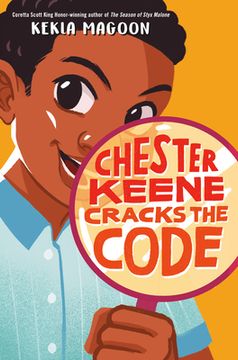 portada Chester Keene Cracks the Code (en Inglés)