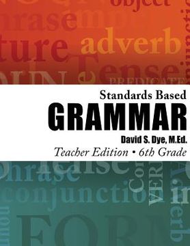 portada Standards Based Grammar: Grade 6: Teacher's Edition