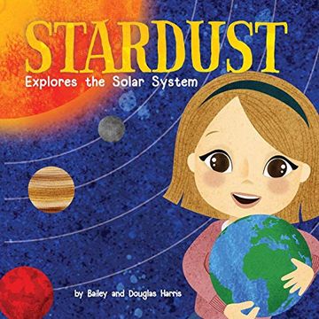 portada Stardust Explores the Solar System (en Inglés)