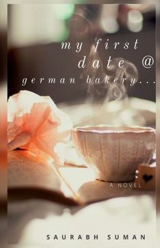 portada My First Date @ German Bakery (en Inglés)