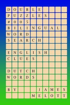 portada Double Puzzles #005 - Bilingual Word Search - English Clues - Dutch Words