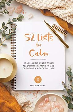 portada 52 Lists for Calm: Journaling Inspiration for Soothing Anxiety and Creating a Peaceful Life (en Inglés)