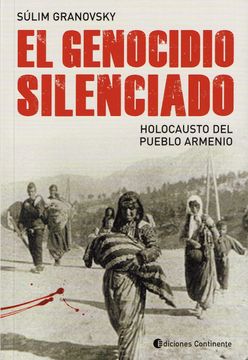 portada Genocidio Silenciado. Holocausto del Pueblo Armenio , el (in Spanish)