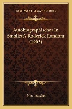 portada Autobiographisches In Smollett's Roderick Random (1903) (in German)