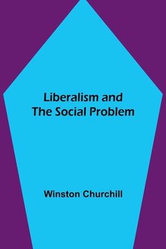 portada Liberalism and the Social Problem (en Inglés)